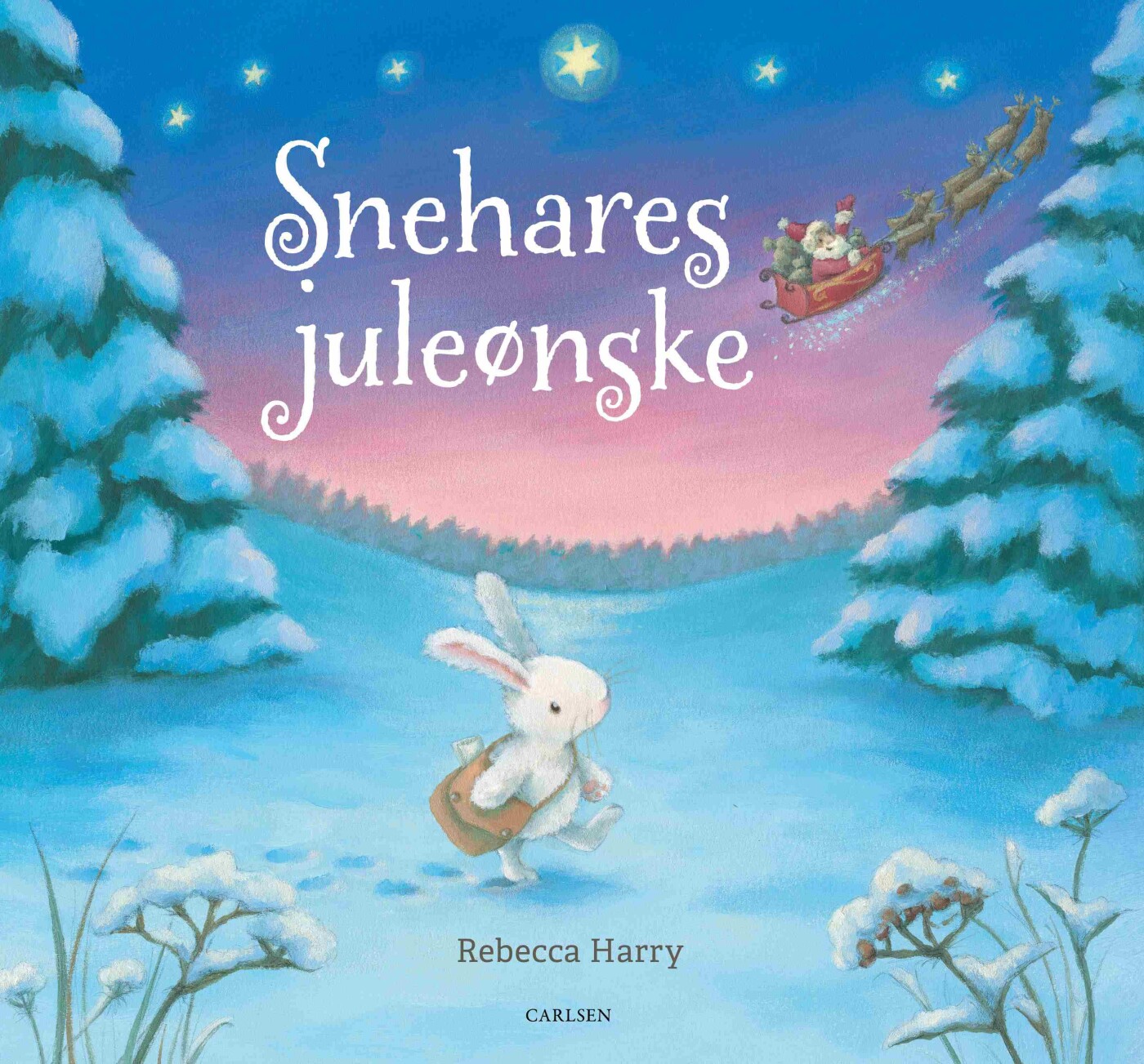 Snehares Juleønske - Rebecca Harry - Bog - Carlsen