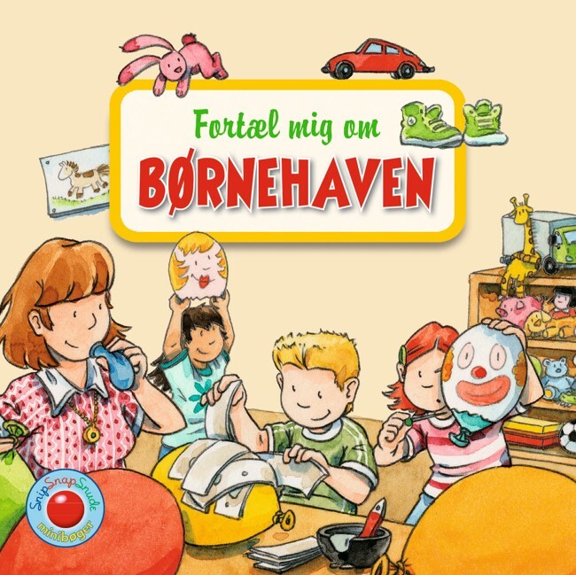 Snip Snap Snude: Fortæl Mig Om Børnehaven - 12 Stk. - Bog