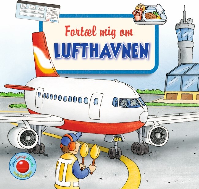 Snip Snap Snude: Fortæl Mig Om Lufthavnen - 12 Stk. - Bog