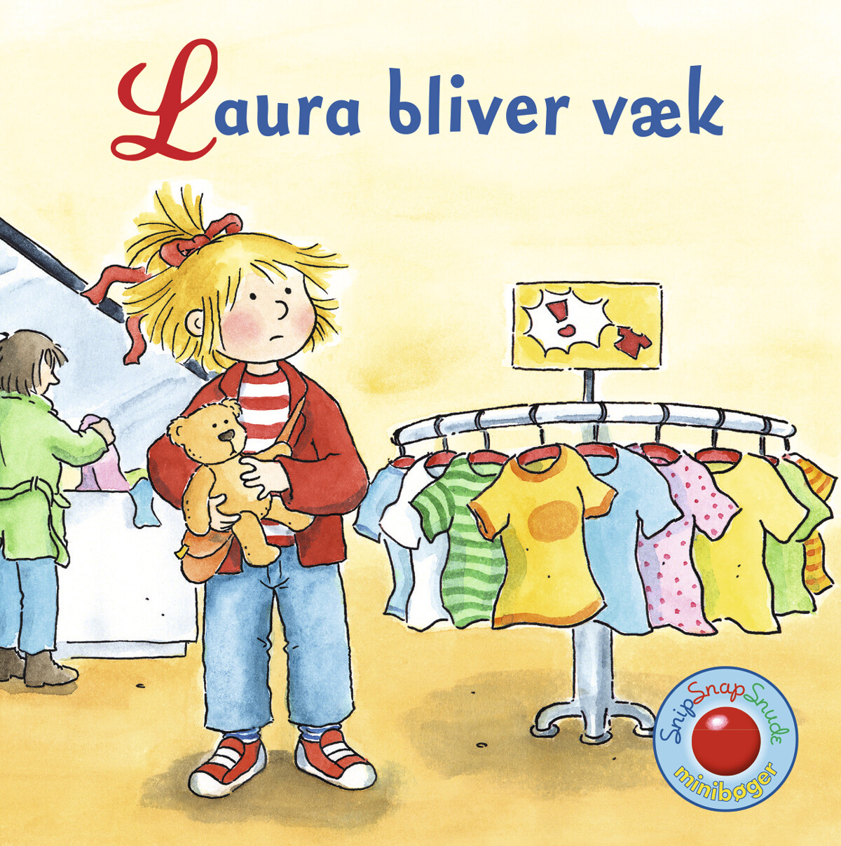 Snip Snap Snude: Laura Bliver Væk - 12 Stk. - Liane Schneider - Bog