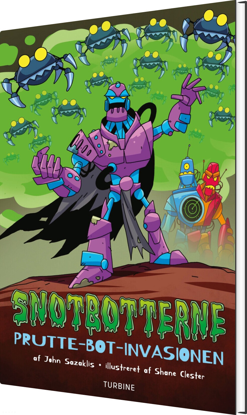 Snotbotterne - Prutte-bot-invasionen - John Sazaklis - Bog