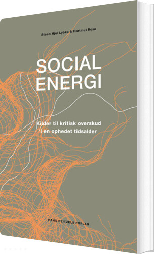 Social Energi - Hartmut Rosa - Bog