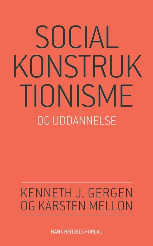 Billede af Socialkonstruktionisme Og Uddannelse - Kenneth J. Gergen - Bog