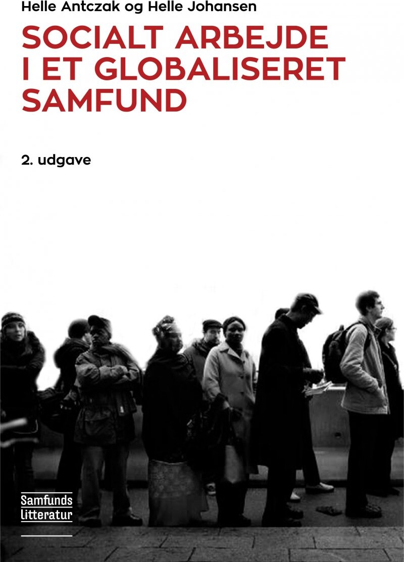 Billede af Socialt Arbejde I Et Globaliseret Samfund - Helle Antczak - Bog