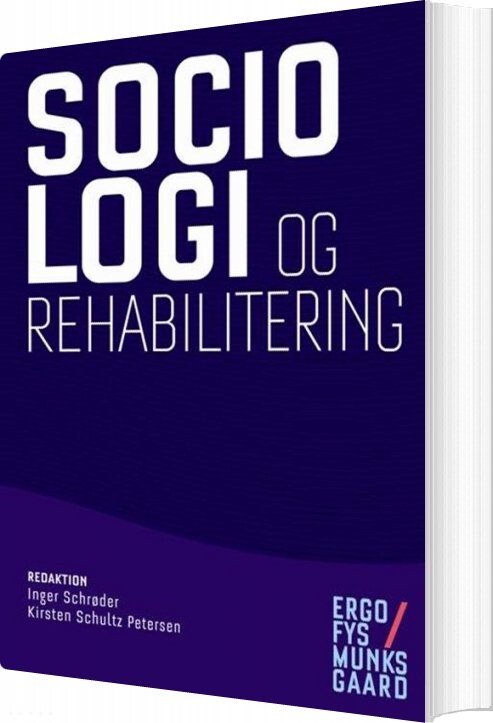 Sociologi Og Rehabilitering - Niels Ploug - Bog