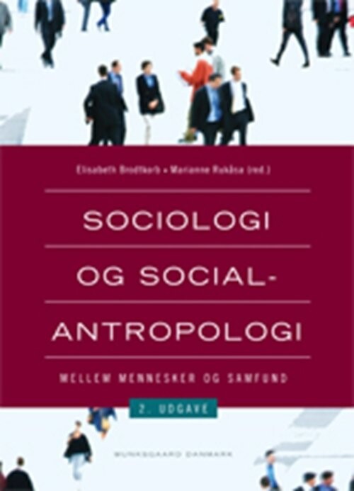 Sociologi Og Socialantropologi - Elisabeth Brodtkorb - Bog