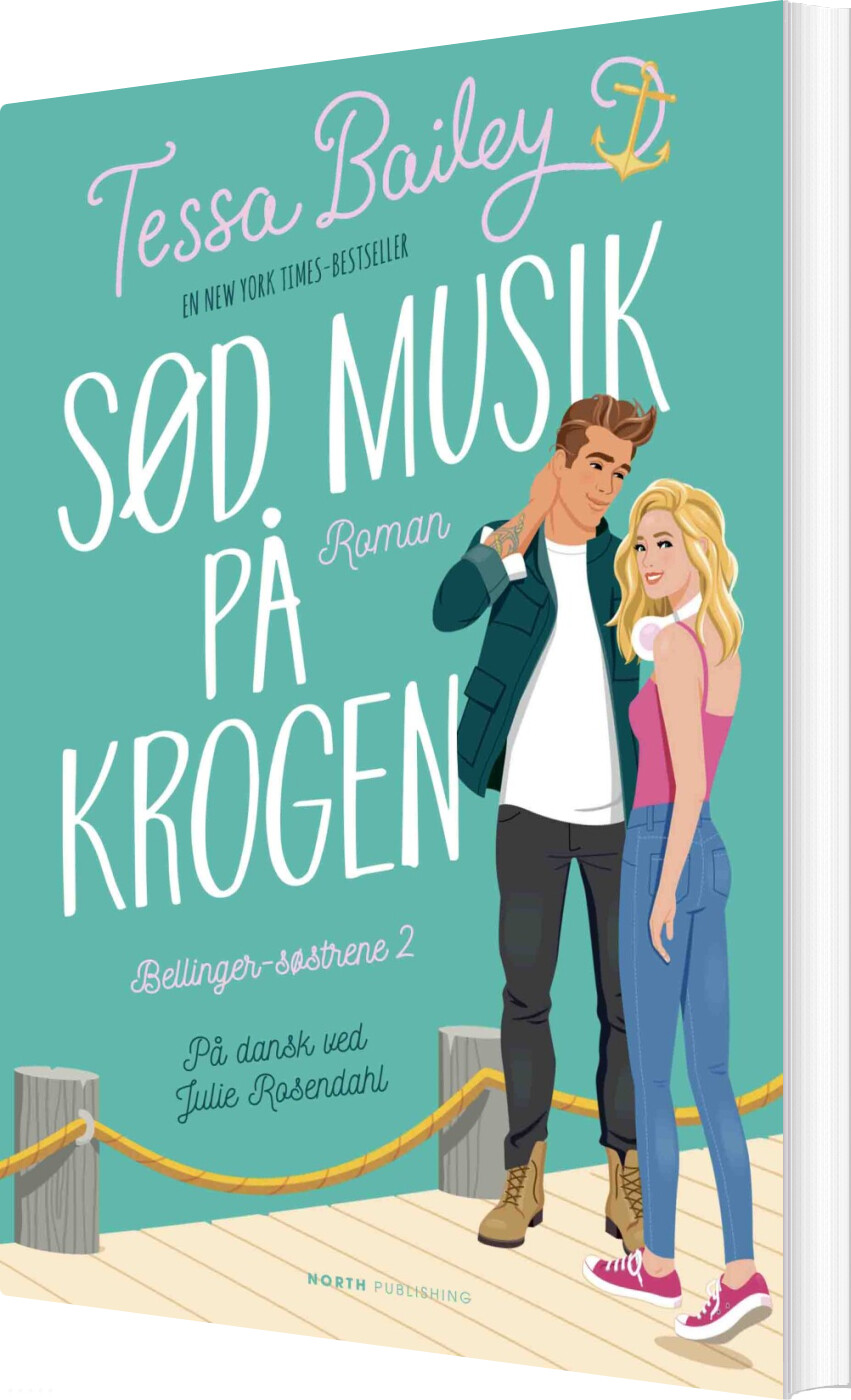 Billede af Sød Musik På Krogen - Tessa Bailey - Bog