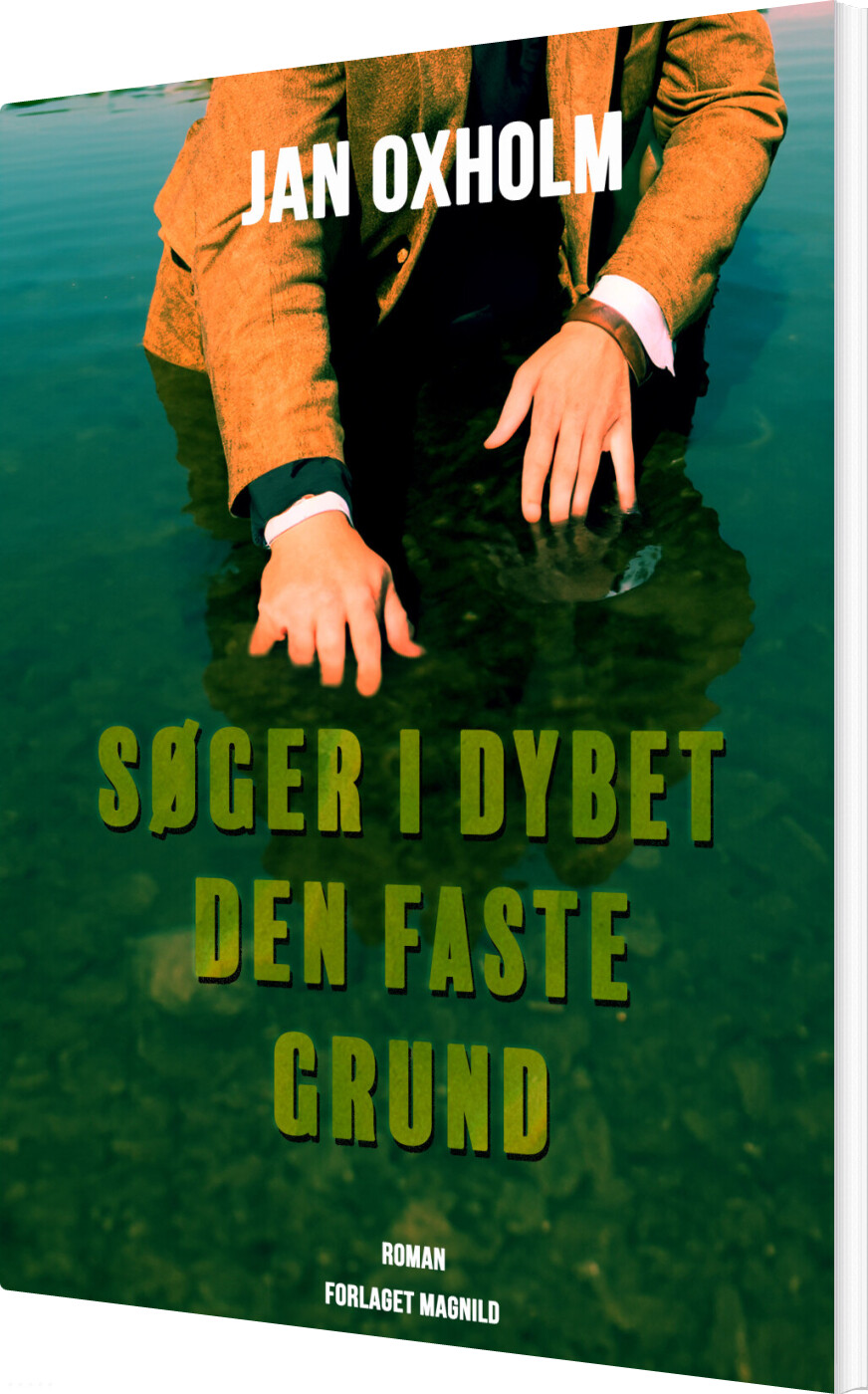 Billede af Søger I Dybet Den Faste Grund - Jan Oxholm - Bog