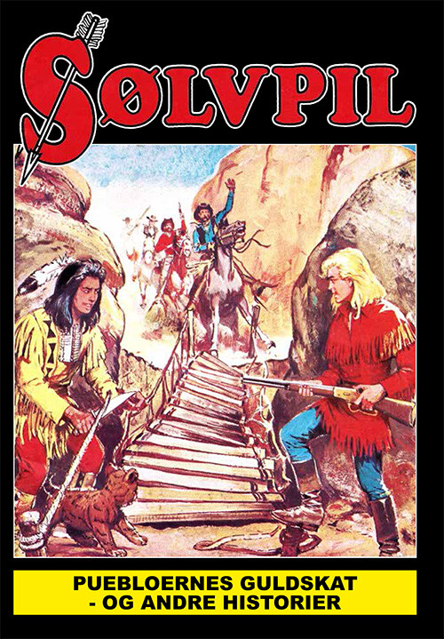 Sølvpil - Puebloernes Guldskat - Sels - Bog