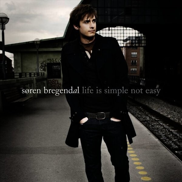 Søren Bregendal - Life Is Simple Not Easy - CD