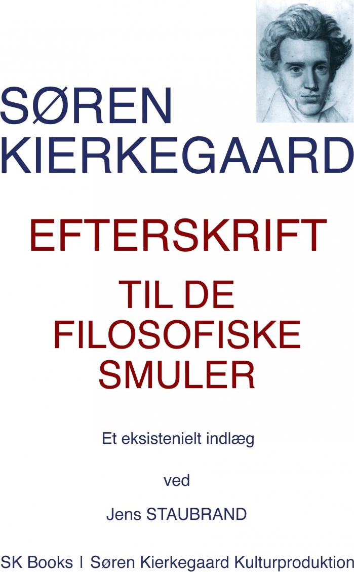 Efterskrift Til De Filosofiske Smuler - Søren Kierkegaard - Bog