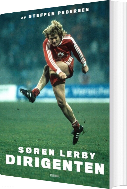 Billede af Søren Lerby - Dirigenten - Biografi - Steffen Pedersen - Bog