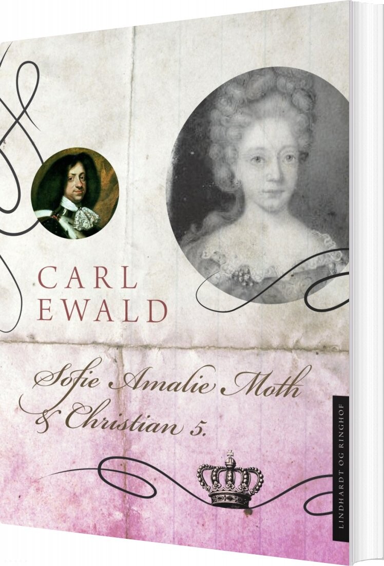 Billede af Sofie Amalie Moth Og Christian 5 - Carl Ewald - Bog
