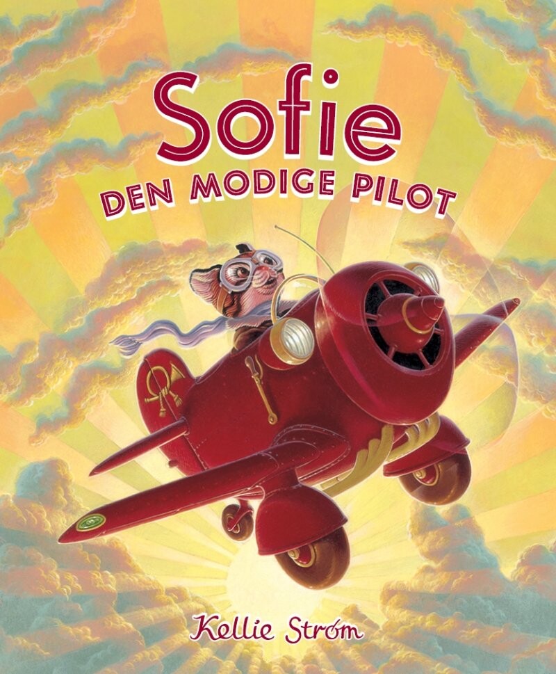 Billede af Sofie Den Modige Pilot - Kellie Strøm - Bog hos Gucca.dk