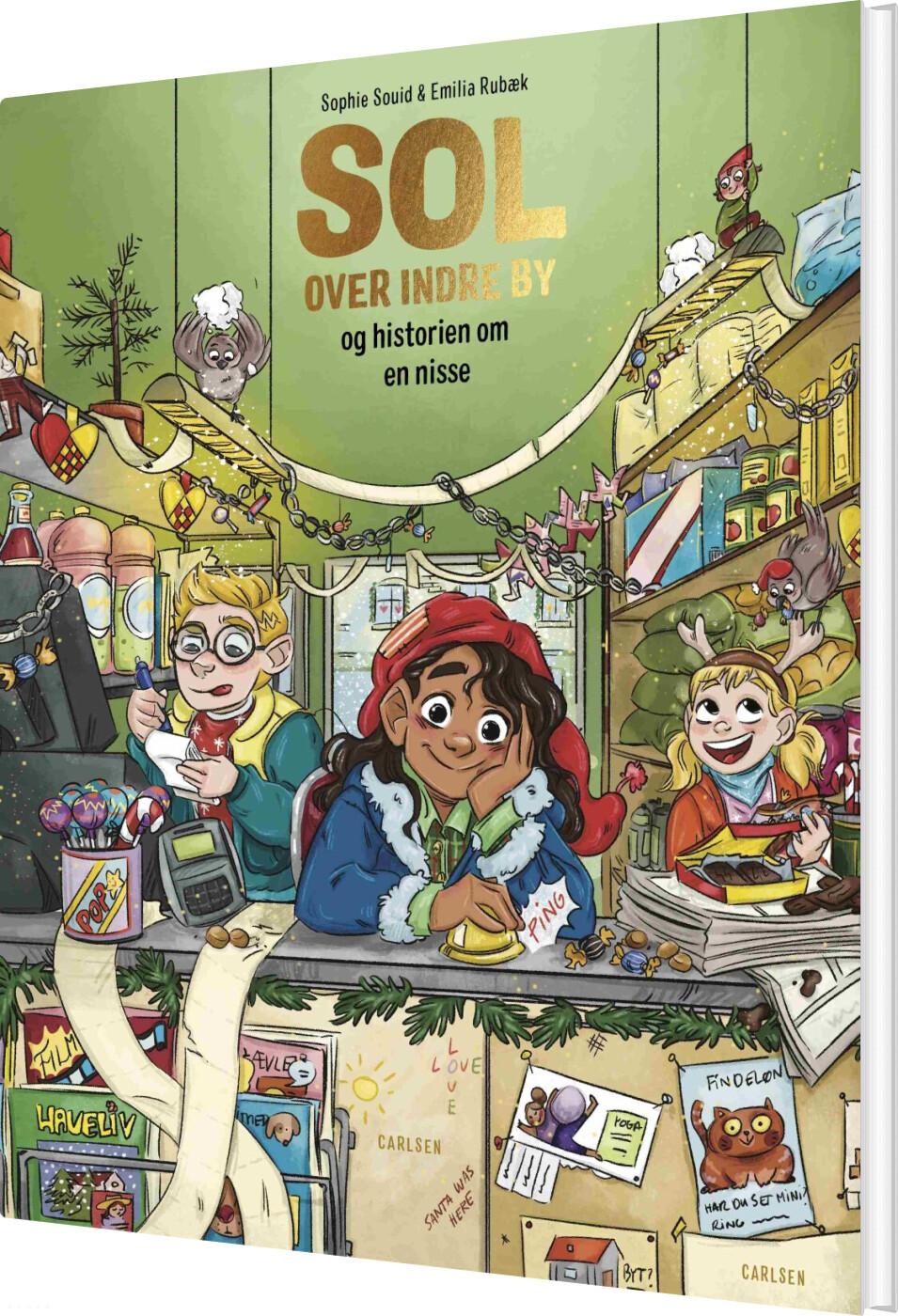 Sol Over Indre By Og Historien Om En Nisse - Sophie Souid - Bog