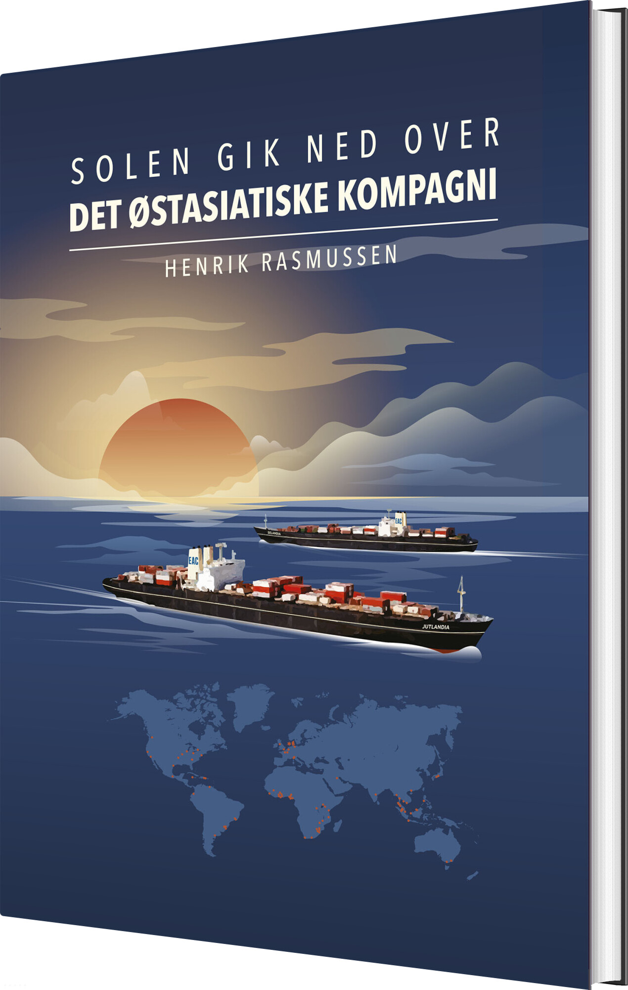 Solen Gik Ned Over Det østasiatiske Kompagni - Henrik Rasmussen - Bog