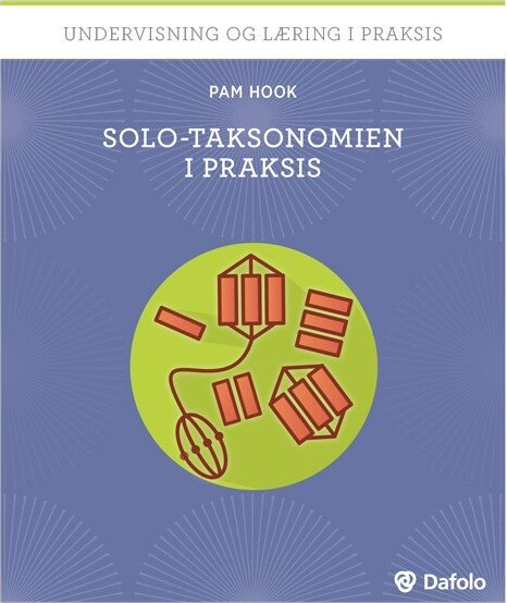 Solo-taksonomien I Praksis Inkl. Hjemmeside - Pam Hook - Bog