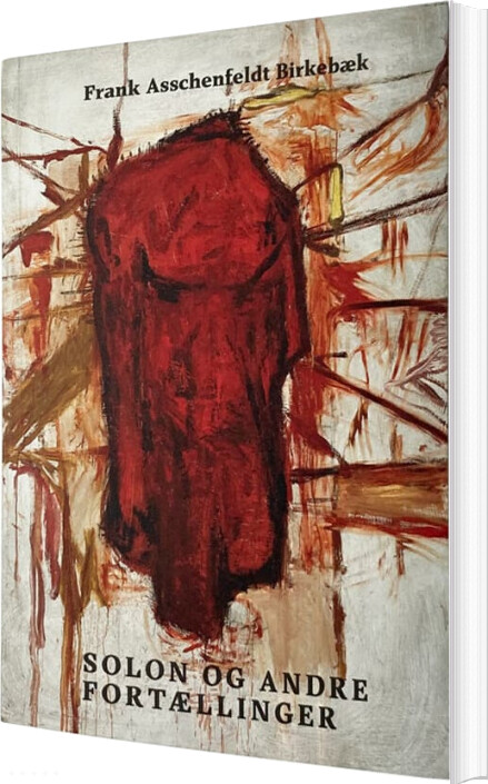 Solon Og Andre Fortællinger - Frank Asschenfeldt Birkebæk - Bog