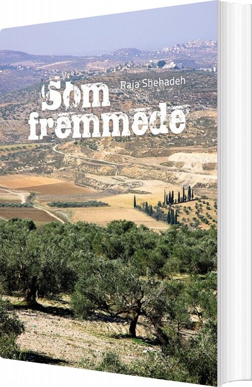 Billede af Som Fremmede - Raja Shehadeh - Bog
