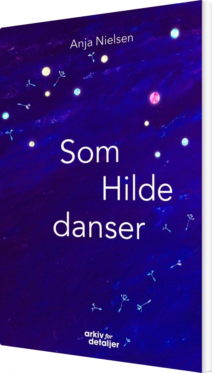 Billede af Som Hilde Danser - Anja Nielsen - Bog