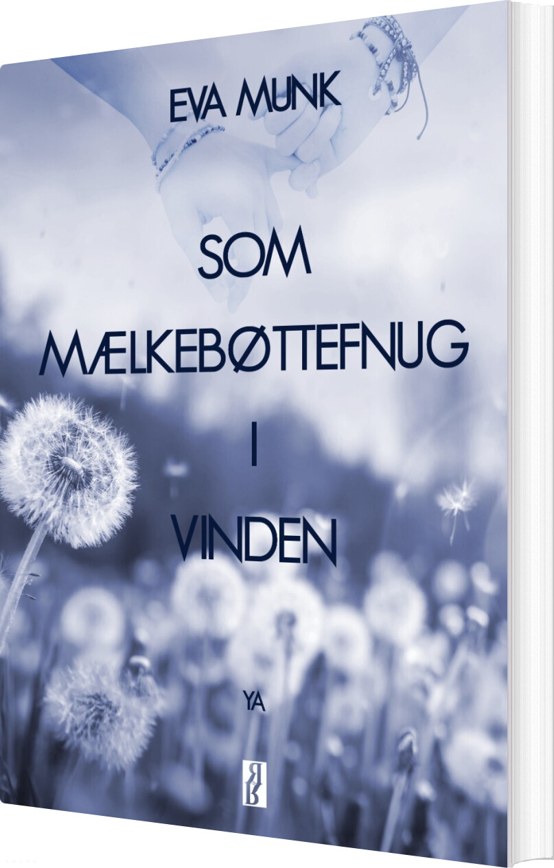 Som Mælkebøttefnug I Vinden - Eva Munk - Bog