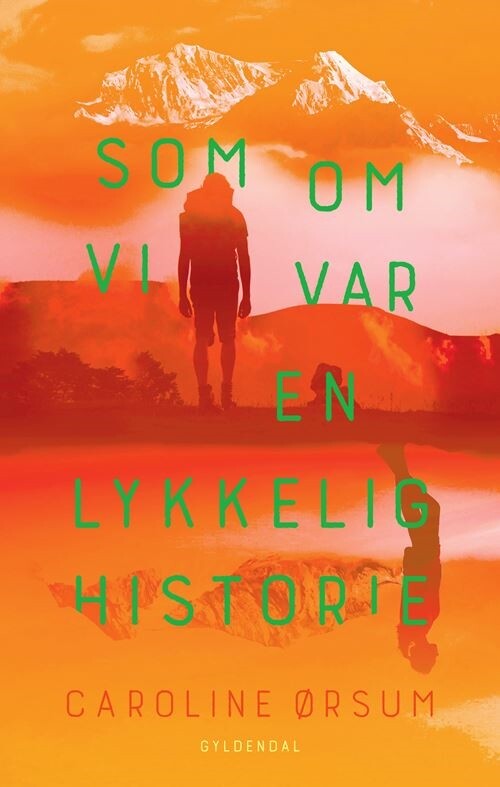 Som Om Vi Var En Lykkelig Historie - Caroline ørsum - Bog