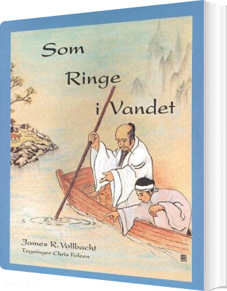 Som Ringe I Vandet - James R. Vollbracht - Bog
