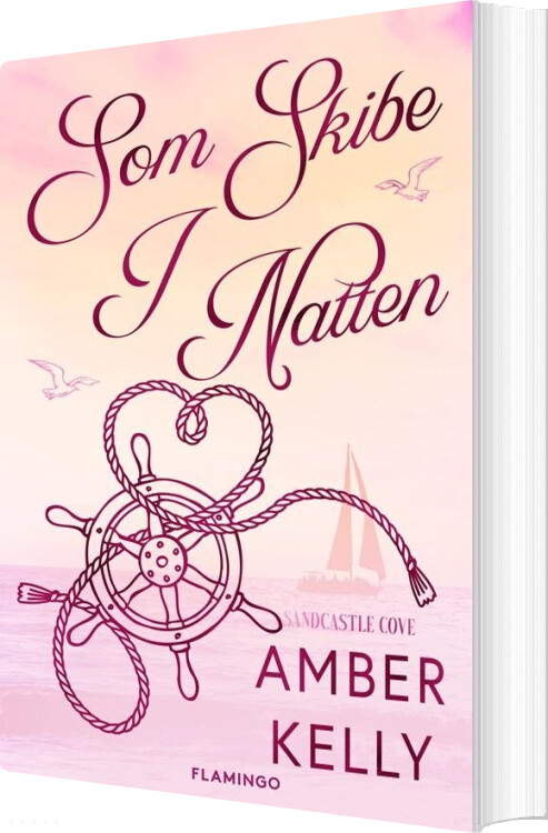 Som Skibe I Natten - Amber Kelly - Bog