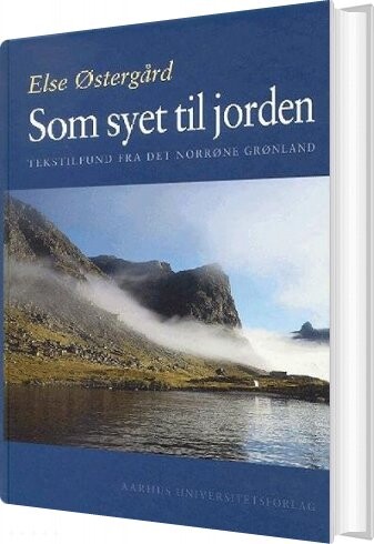 Billede af Som Syet Til Jorden - Else østergård - Bog