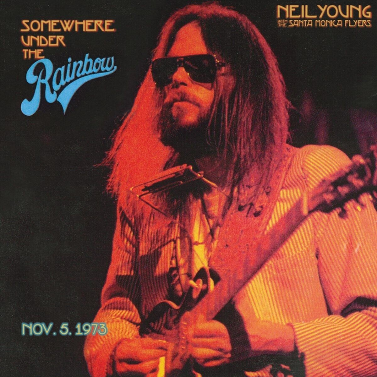 Neil Young With The Santa Monica Flyers - Somewhere Under The Rainbow - CD
