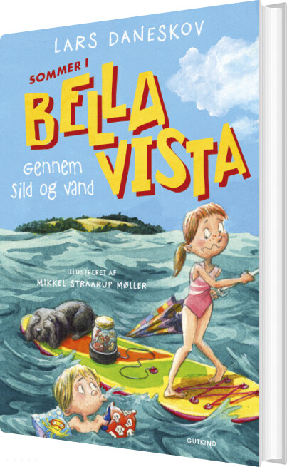 Sommer I Bella Vista - Gennem Sild Og Vand - Lars Daneskov - Bog