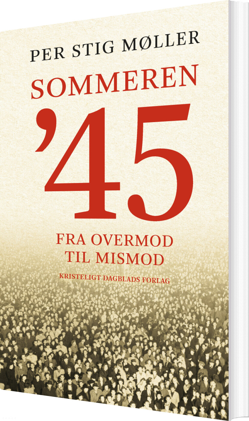 Sommeren '45 - 2. Udgave - Per Stig Møller - Bog