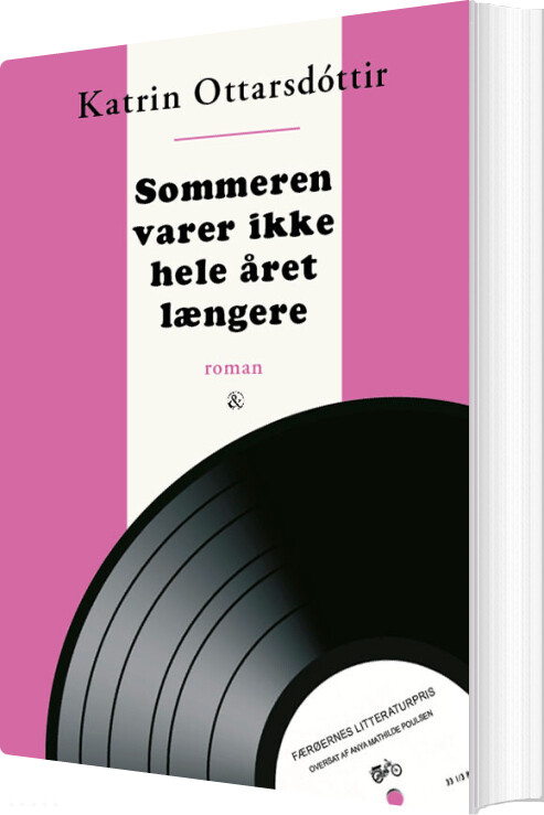 Billede af Sommeren Varer Ikke Hele året Længere - Katrin Ottarsdóttir - Bog