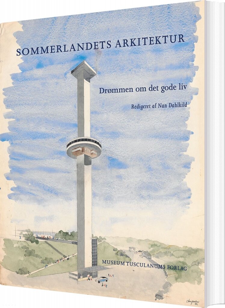 Sommerlandets Arkitektur - Nan Dahlkild - Bog