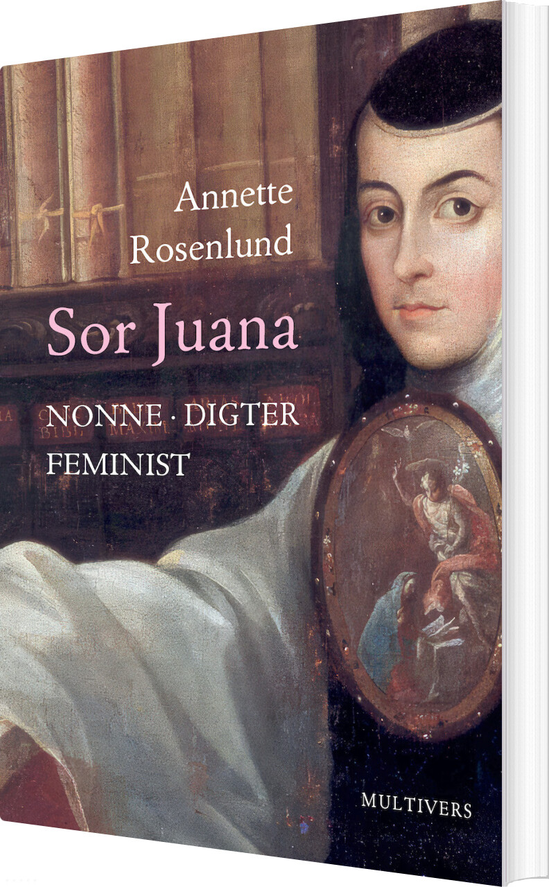 Billede af Sor Juana - Annette Rosenlund - Bog