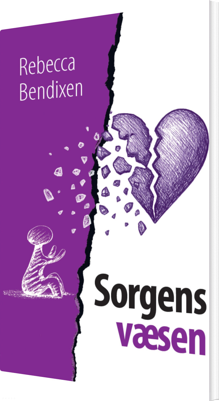 Sorgens Væsen - Rebecca Bendixen - Bog