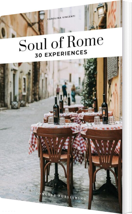 Soul Of Rome - Vincenti Carolina - English Book
