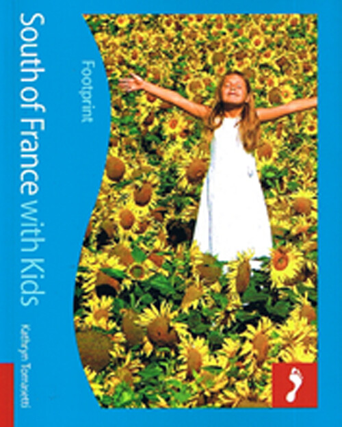Billede af South Of France With Kids - Kathryn Tomasetti - English Book