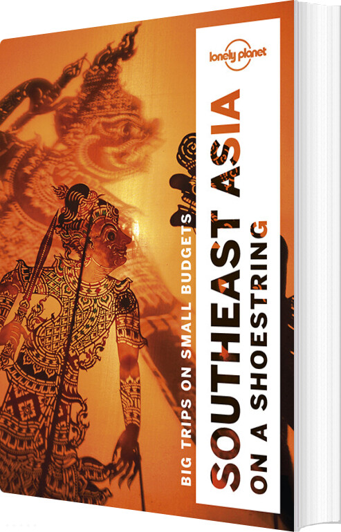 Southeast Asia On A Shoestring - Lonely Planet - English Book