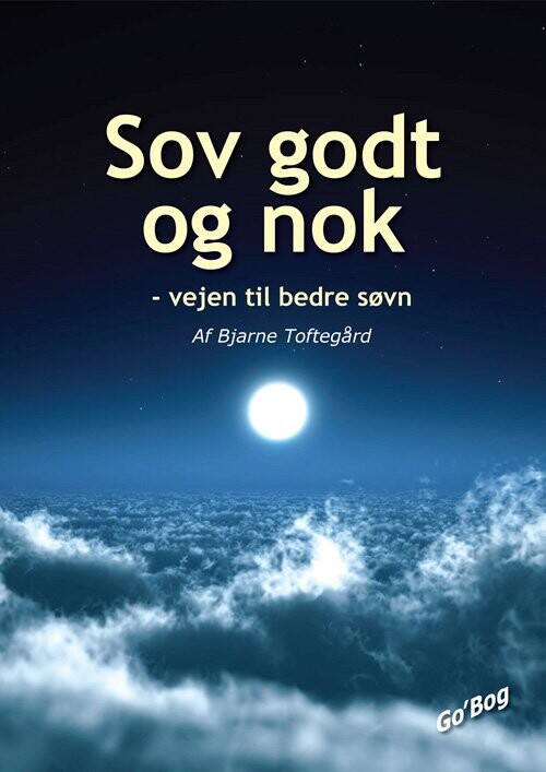 Billede af Sov Godt Og Nok - Bjarne Toftegård - Bog