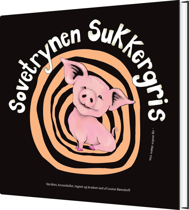 Billede af Sovetrynen Sukkergris Og Andre Skøre Rim - Louise Bønsdorff - Bog