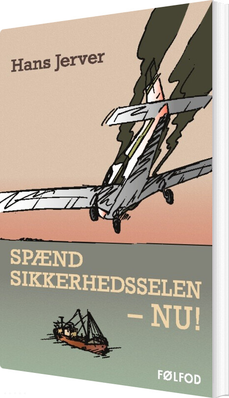 Billede af Spænd Sikkerhedsselen - Nu - Hans Jerver - Bog