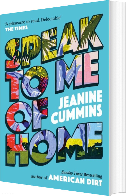 Speak To Me Of Home - Jeanine Cummins - English Book