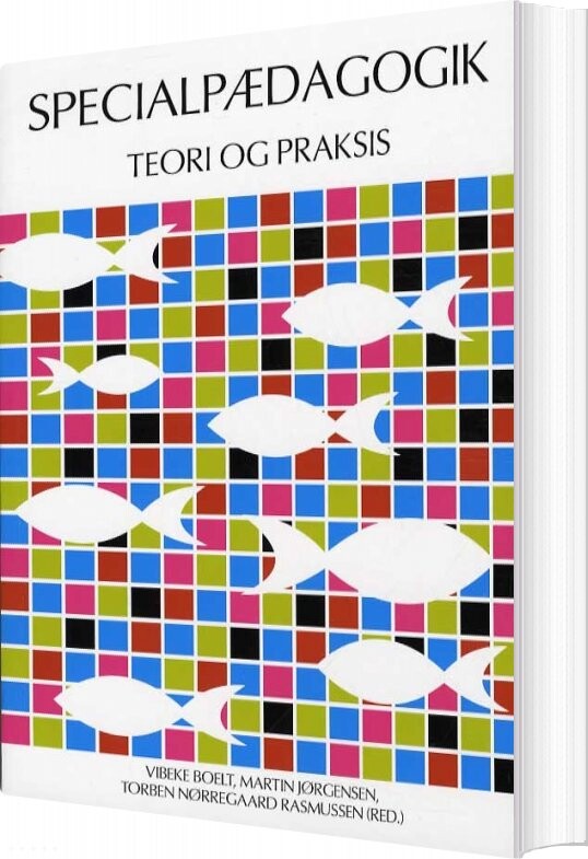 Billede af Specialpædagogik - Teori Og Praksis - Vibeke Boelt - Bog