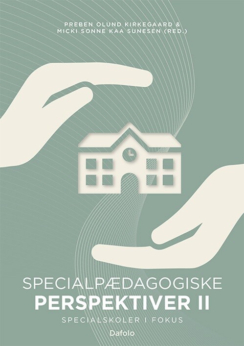 Specialpædagogiske Perspektiver Ii - Bjørg Kjær - Bog