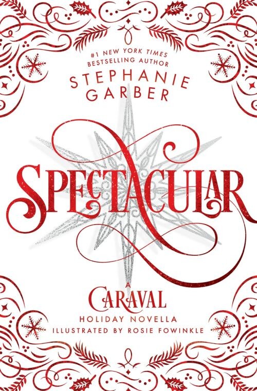 Spectacular: A Caraval Holiday Novella - Stephanie Garber - English Book