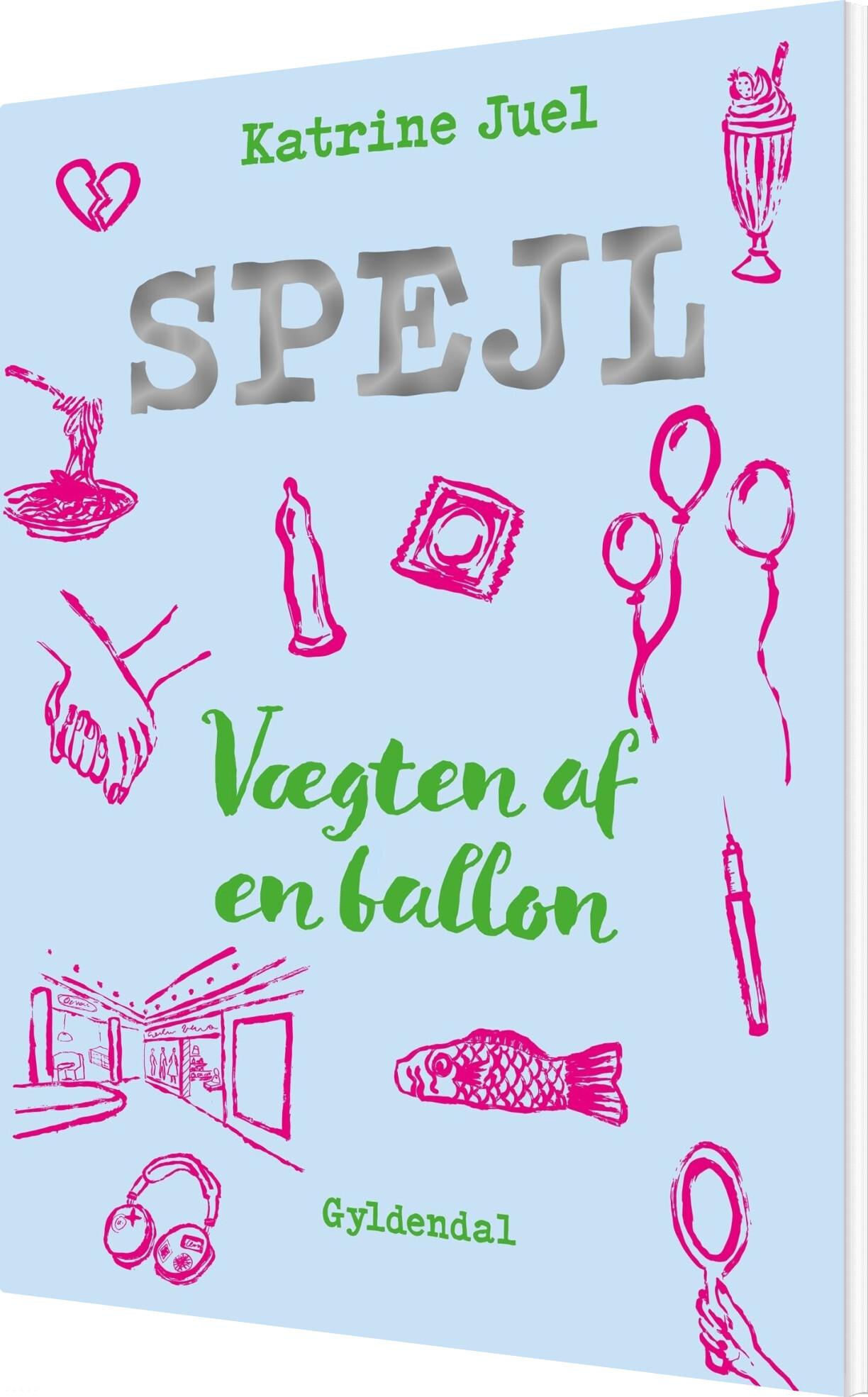 Spejl 3 - Vægten Af En Ballon - Katrine Juel - Bog