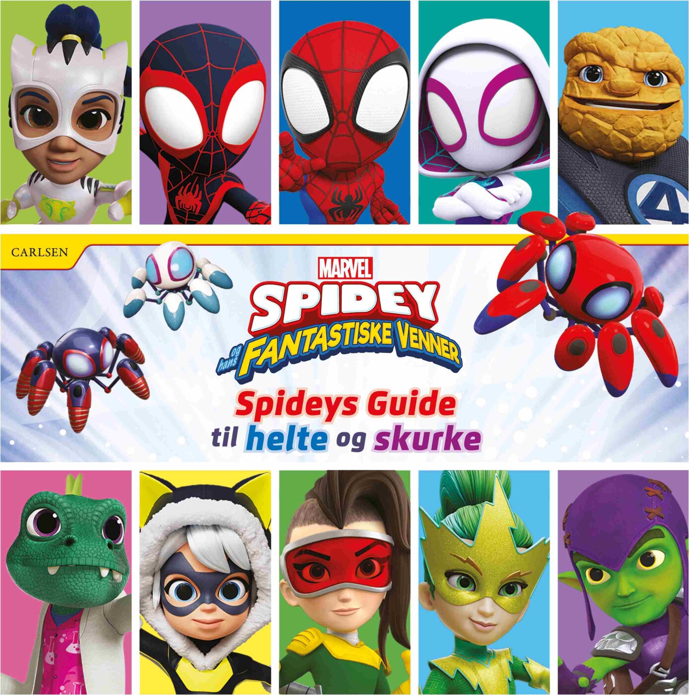 Spidey Og Hans Fantastiske Venner: Spideys Guide Til Helte Og Skurke - Bog