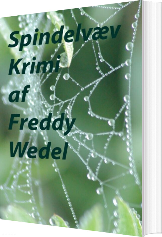 Spindelvæv - Freddy Wedel - Bog
