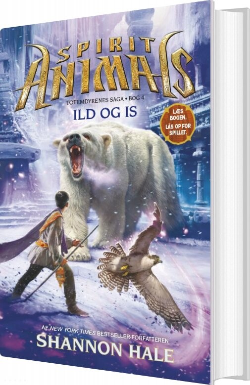 Spirit Animals 4: Ild Og Is - Shannon Hale - Bog